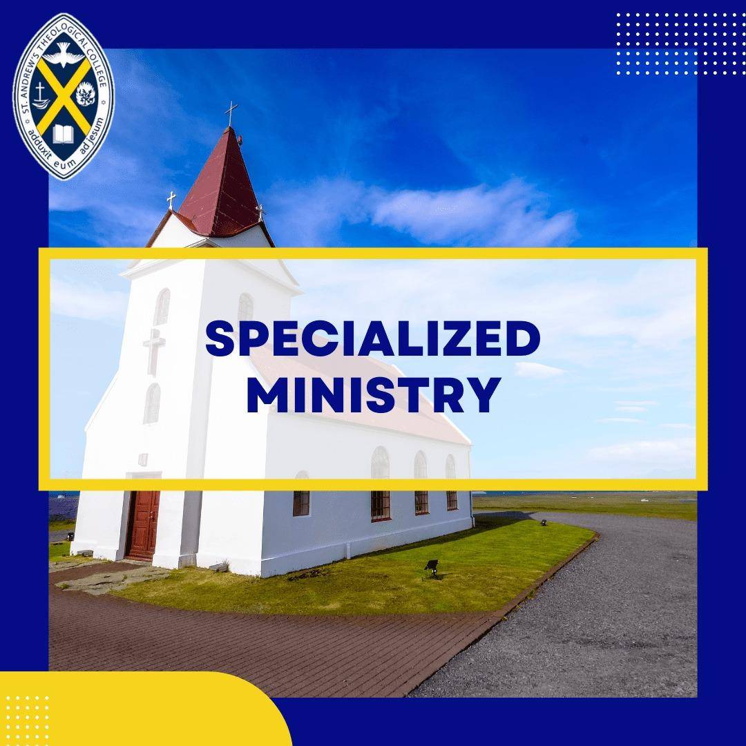 Specialized Ministry